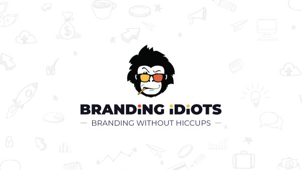 Branding Idiots