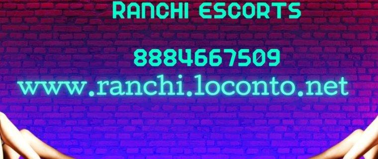 Ranchi Escorts