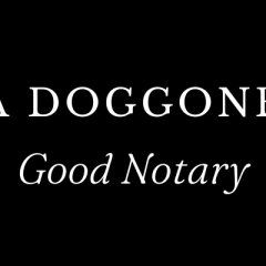 A Doggone  Good Notary