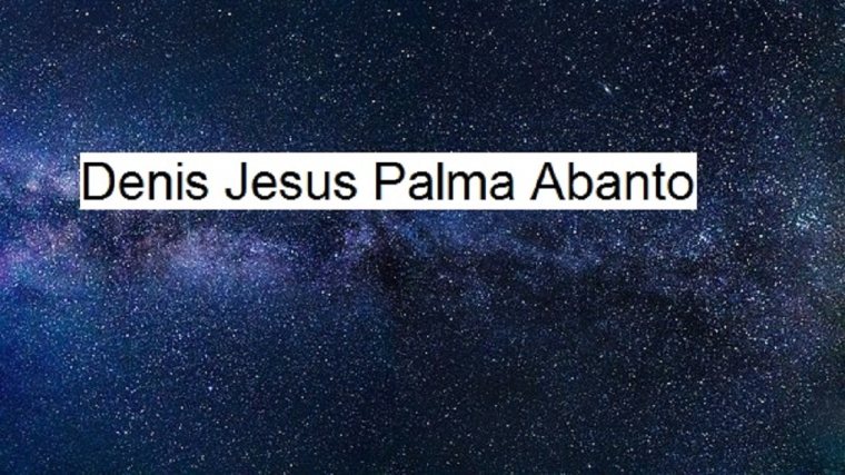 Denis Jesus  Palma Abanto
